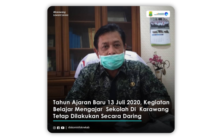 Tahun Ajaran Baru 13 Juli 2020 Kegiatan Belajar Mengajar Sekolah Di Karawang Tetap Dilakukan 2604